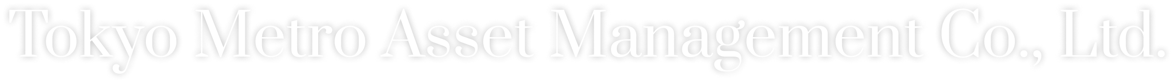 Tokyo Metro Asset Management Co., Ltd.